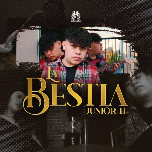 Junior H - La Bestia.flac