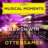 Andreas Ottensamer, Julien Quentin - Gershwin- Three Preludes - I. Allegro ben ritmato e deciso (Adapted for Clarinet and Piano by Ottensamer).flac