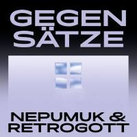 Retrogott, Nepumuk - Gegensaatze.flac