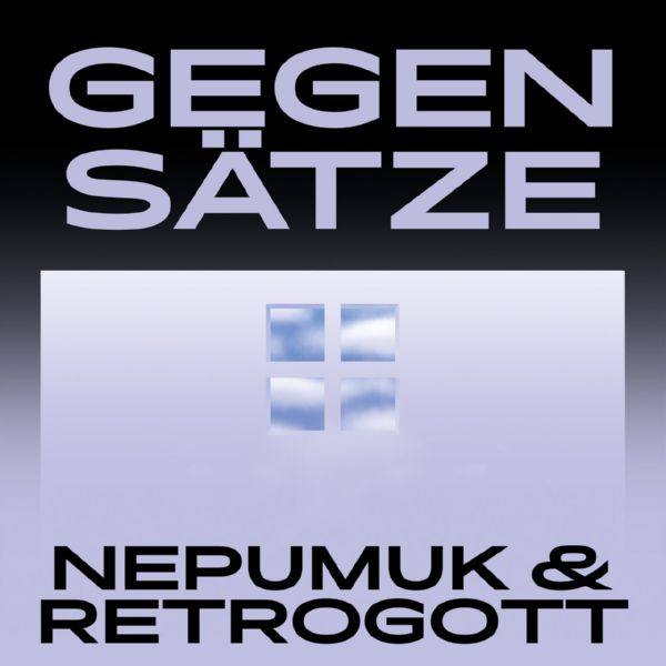 Retrogott, Nepumuk - Gegensaatze.flac