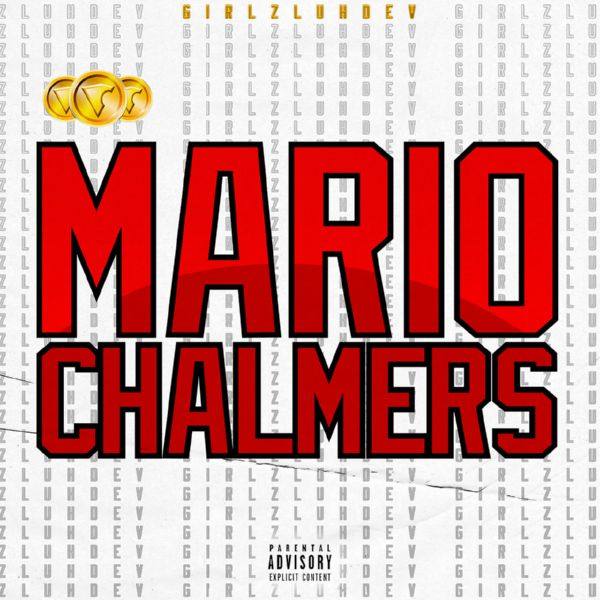 GirlzLuhDev - Mario Chalmers.flac