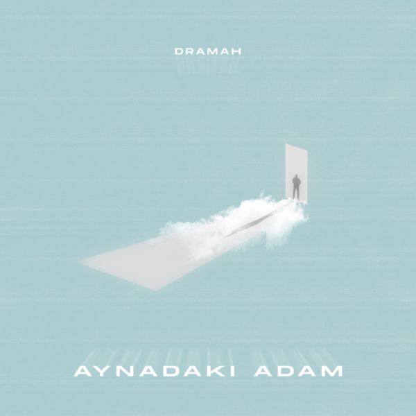 Dramah - Aynadaki Adam.flac
