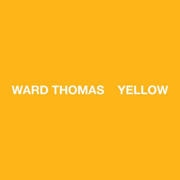 Ward Thomas - Yellow.flac