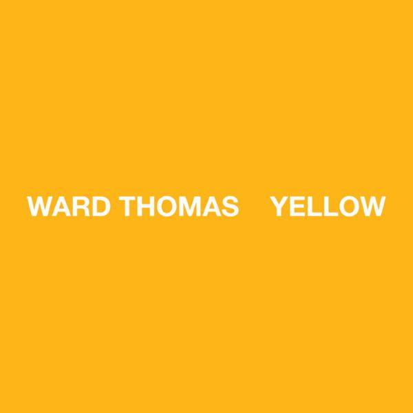 Ward Thomas - Yellow.flac