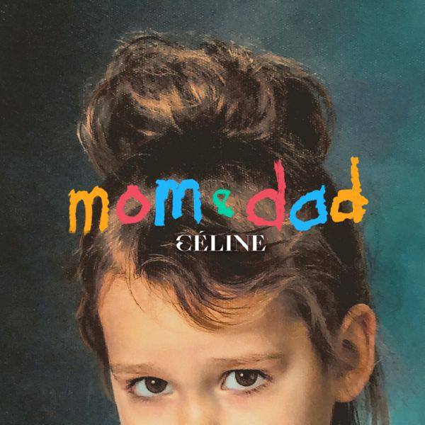 Céline - Mom&Dad.flac