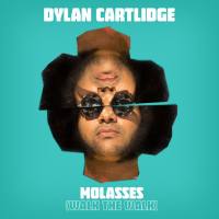 Dylan Cartlidge - Molasses (Walk The Walk).flac