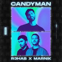 R3HAB, Marnik - Candyman.flac