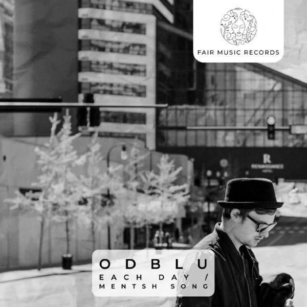 ODBLU - Each Day - Mentsh Song.flac