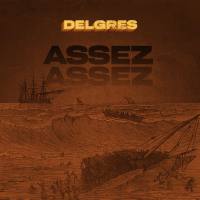 Delgres - Assez assez.flac