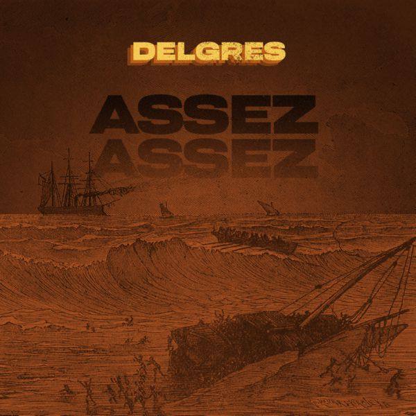 Delgres - Assez assez.flac