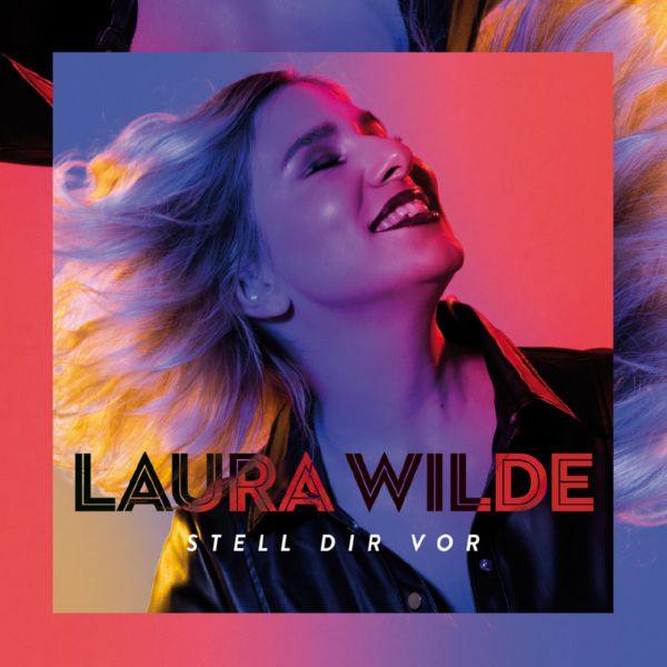 Laura Wilde - Stell dir vor.flac