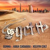 Charlie Sloth, Gunna, Abra Cadabra, Kelvyn Colt - Get It (feat. Gunna, Abra Cadabra & Kelvyn Colt).flac