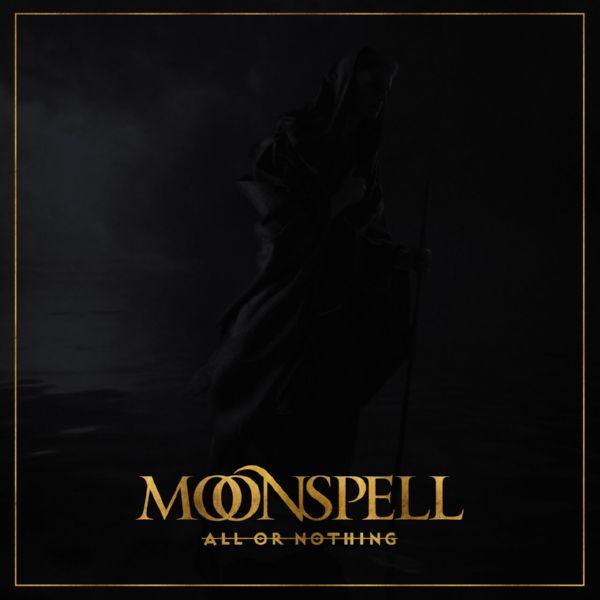 Moonspell - All or Nothing.flac