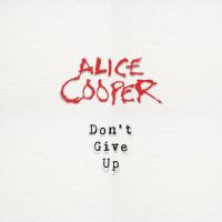 Alice Cooper - Don't Give Up.flac