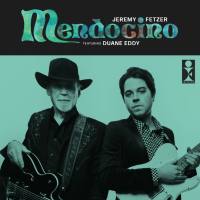 Jeremy Fetzer - Mendocino (feat. Duane Eddy).flac