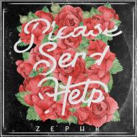 Zephr - Please Send Help.flac
