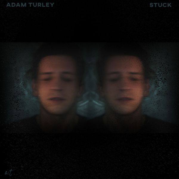 Adam Turley - Stuck (2020)