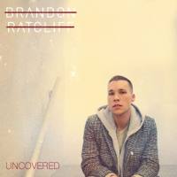 Brandon Ratcliff - Uncovered (2020) [Hi-Res stereo]