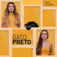 Carol & Vitoria - Gato Preto (2018) FLAC