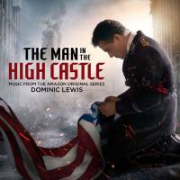 Dominic Lewis - The Man in the High Castle (Music from the Amazon Original Series) (2020) FLAC