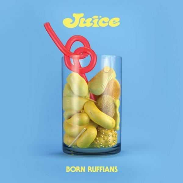 Born Ruffians - JUICE (2020)