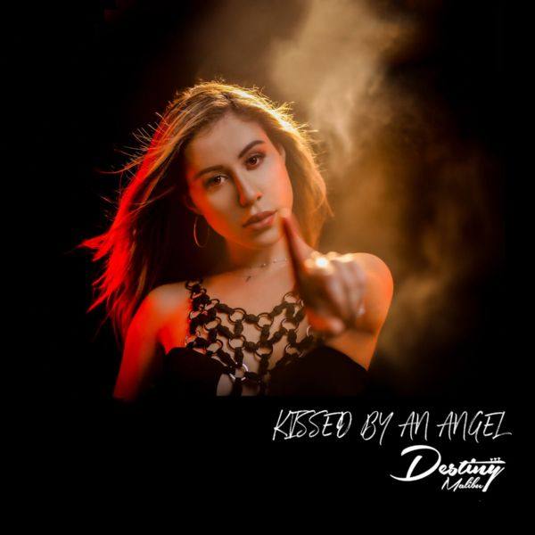 Destiny Malibu - Kissed by an Angel (2020) FLAC