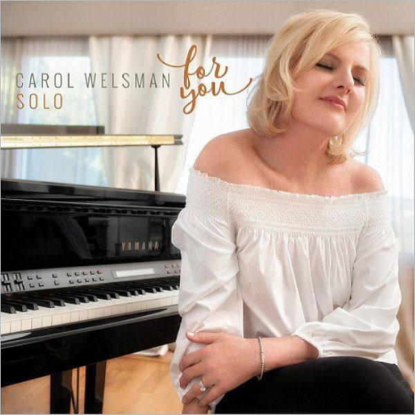 Carol Welsman - For You (2017 Lossless)