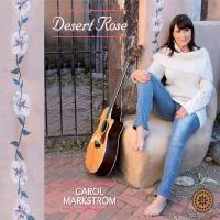 Carol Markstrom - Desert Rose (2018) FLAC