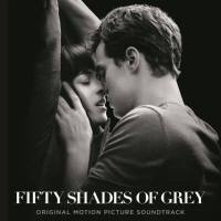 Fifty Shades Of Grey (Original Motion Picture Soundtrack) (2015)