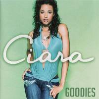 Ciara - 2004 Goodies (Japanese Edition)