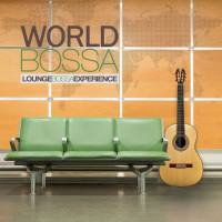 Various Artists - World Bossa (Lounge Bossa Experience) (2014)