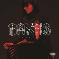 Banks - Goddess - 2014 - Deluxe Edition