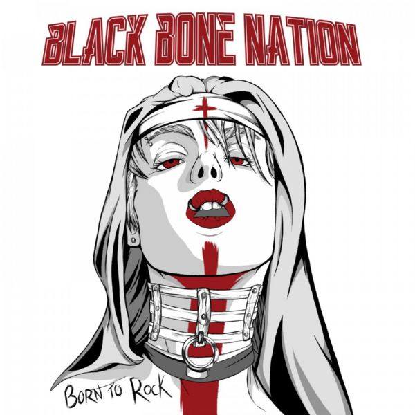 Black Bone Nation - Born to Rock (2020) [Hi-Res stereo]
