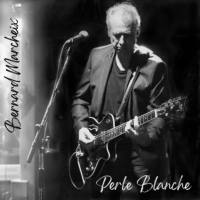 Bernard Marcheix - Perle blanche (2020) [Hi-Res stereo]