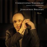 Christophe Sirodeau - Brahms Intermezzi (2020) [Hi-Res stereo]