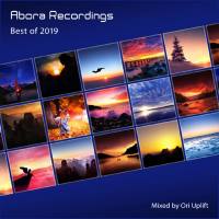 Abora Recordings- Best of 2019 (Mixed by Ori Uplift) [2020] FLAC