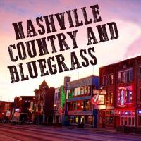 VA - Nashville Country and Bluegrass (2020) [FLAC]