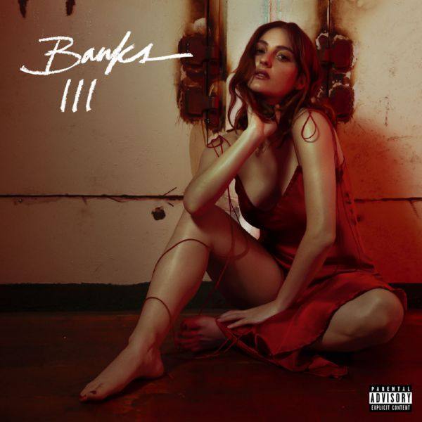 Banks - III (2019) Hi-Res