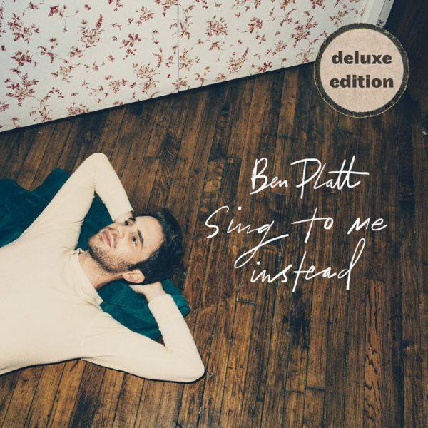 Ben Platt - Sing To Me Instead (Deluxe) (2019) [Hi-Res stereo]