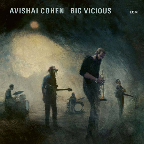 Avishai Cohen - Big Vicious Hi-Res