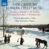 Dmitrii Khrychev & Olga Solovieva - 19th Century Russian Cello Music (2019) Hi-Res