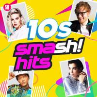 Various Artists - 10s Smash Hits (2020)