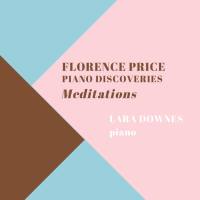 Lara Downes - Meditations_ Florence Price Piano Discoveries (2020)