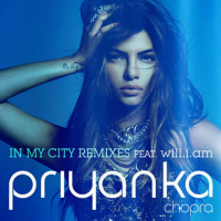 Priyanka Chopra - In My City (Remixes 2) (2018)