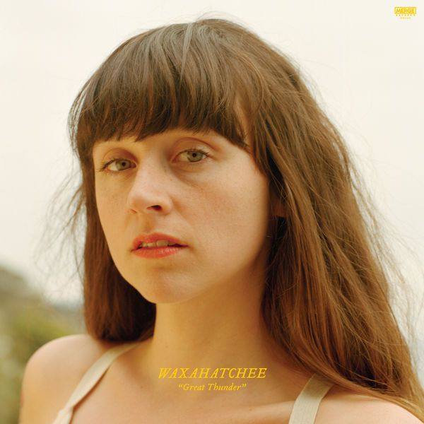 Waxahatchee - Great Thunder (2018)