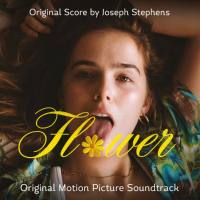 Joseph Stephens - Flower (Original Motion Picture Score) (2018) FLAC
