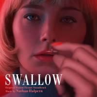 Nathan Halpern - Swallow (Original Motion Picture Soundtrack) (2020) FLAC