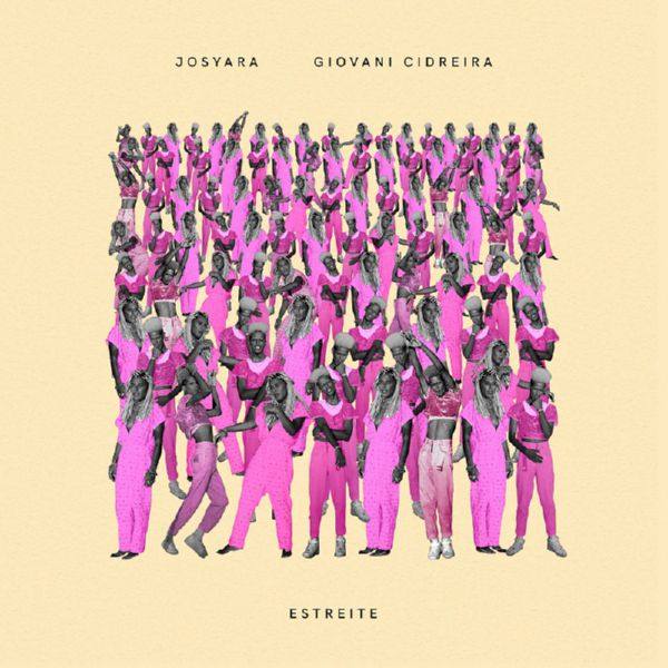 Josyara & Giovani Cidreira - Estreite (2020) FLAC