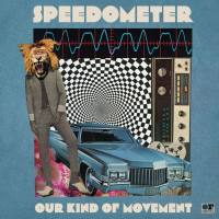 Speedometer - Our Kind of Movement (2020)