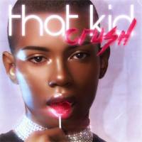 That Kid - Crush (2020) FLAC